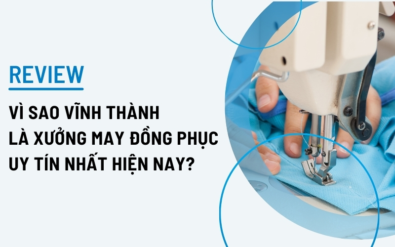 review đồng phục vĩnh thành