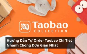 hướng dẫn tự order taobao