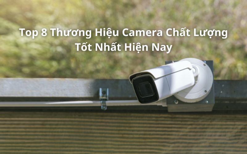 các thương hiệu camera