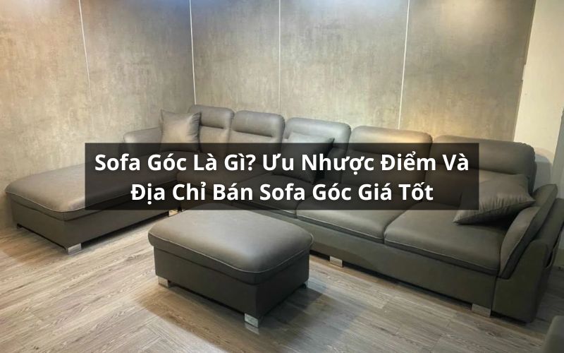 sofa góc là gì